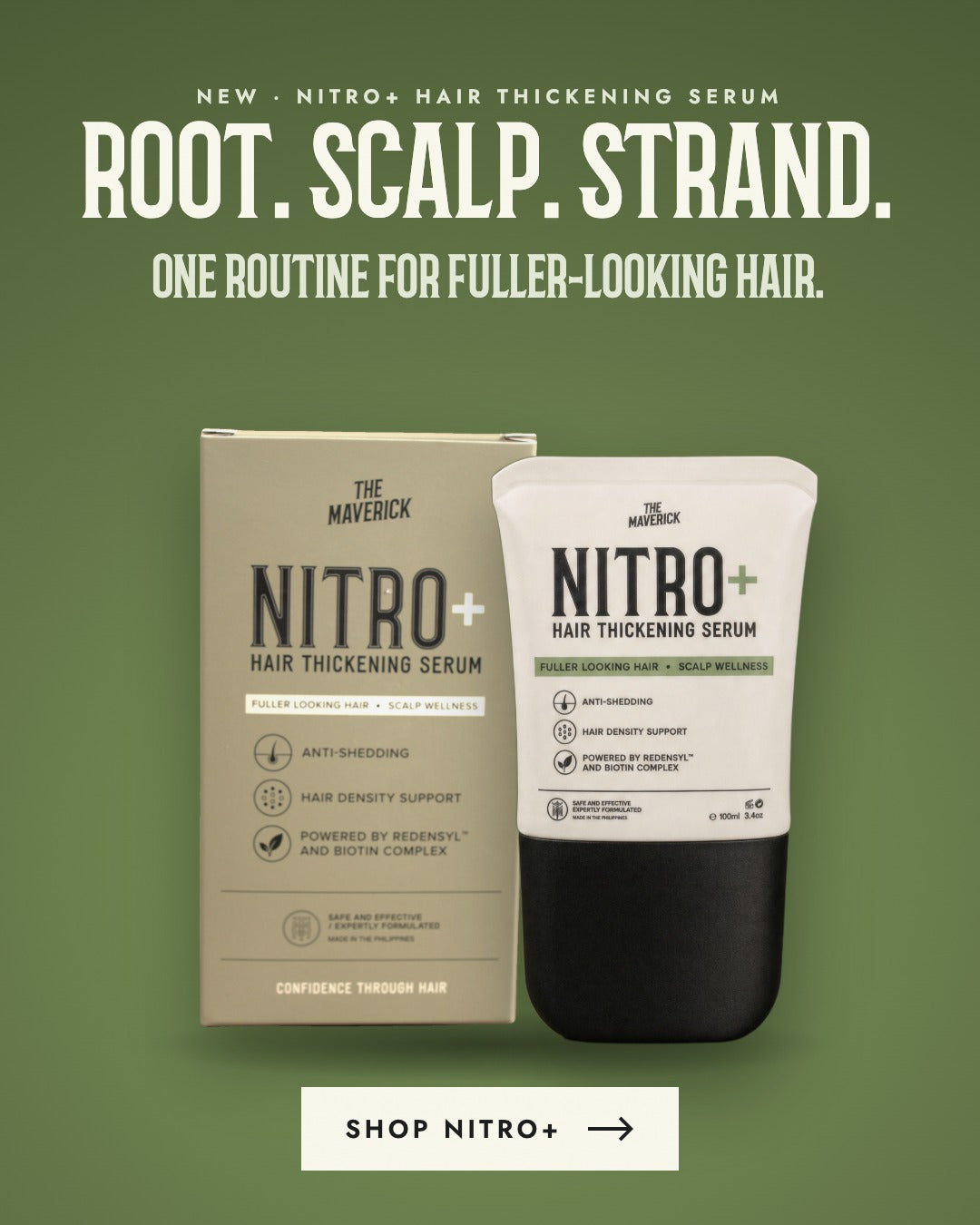 NITRO+ Hair Thickening Serum. Root. Scalp. Strand. One routine for fuller-looking hair.
